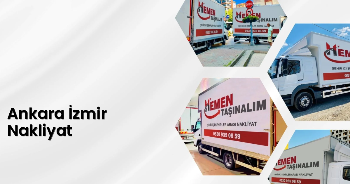 Ankara İzmir Nakliyat